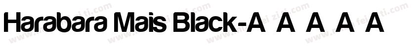 Harabara Mais Black字体转换